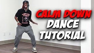 Rema Calm Down Dance Tutorial [upl. by Trefor]