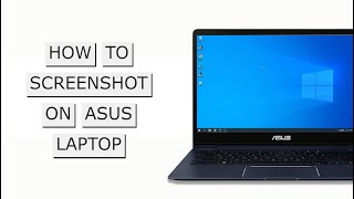 How to Take Screenshot on ASUS Laptop  4 Methods You Can Use [upl. by Royd714]