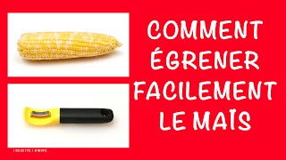 Comment Peler le Maïs Facilement avec lÉgreneuse  Trucs amp Astuces de Cuisine [upl. by Alcus]