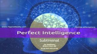 Perfect Intelligence Subliminal [upl. by Tressia]