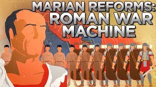 Marian Reforms and their Military Effects DOCUMENTARY [upl. by Adnuahsal]