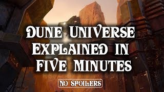 Dune Explained in Five Minutes No Spoilers [upl. by Primo]