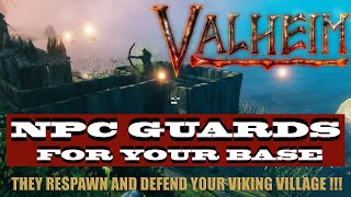 Valheim  NPC Guards for your Viking Longhouse [upl. by Odnomyar306]