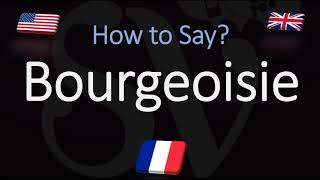 How to Pronounce Bourgeoisie CORRECTLY French amp English Pronunciation [upl. by Einot383]