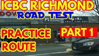 ICBC RICHMOND ROAD TEST PRACTICE ROUTE  PART 1  BC CANADA  4K [upl. by Juno]