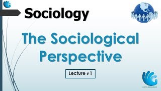 The Sociological Perspective  Sociology Lecture 1 [upl. by Aniarrol]