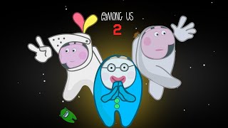 Peppa Among Us 2 [upl. by Isleana]