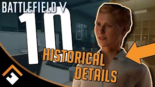 10 Cool Historical Details in Battlefield V [upl. by Zigrang]