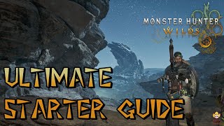 Monster Hunter Wilds  Ultimate Starter Guide [upl. by Hsuk]