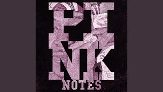 Pink Notes [upl. by Esylle293]