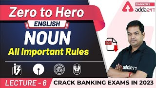 Noun All Important Rules in English Grammar  Adda247 Banking Classes  Lec6 [upl. by Silvie194]