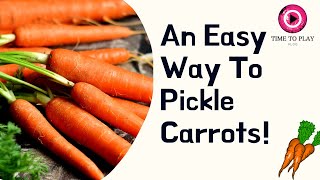 An Easy way to Pickle Carrots [upl. by Baalbeer]