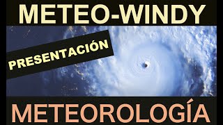 Presentación del canal MeteoWindy [upl. by Arelus174]