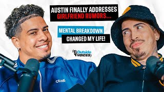 Austin Finally Addresses Girlfriend Rumors Mental Breakdown Changed My Life [upl. by Shwalb]