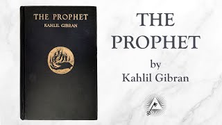 The Prophet 1923 by Kahlil Gibran [upl. by Rawdon]