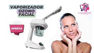 VAPORIZADOR OZONO FACIAL COSMETICAVAL [upl. by Nosaes416]