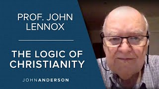 Prof John Lennox  The Logic of Christianity [upl. by Seta]