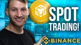 Binance Spot Trading Tutorial [upl. by Wesa890]