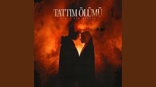 Tattım Ölümü [upl. by Remot]