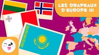 Les drapeaux dEurope III  Géographie pour les enfants [upl. by Itsuj]