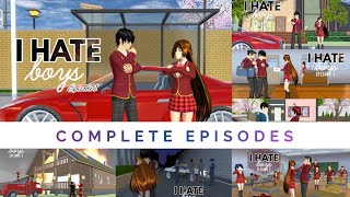 I Hate Boys 🙅 A Love Story 💕 COMPLETE EPISODES 🎉  Sakura School Simulator  Katkat Gaming [upl. by Ahsenot394]