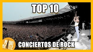 Los 10 Conciertos de ROCK Más ÉPICOS de la Historia  RadioBeatle [upl. by Novhaj]