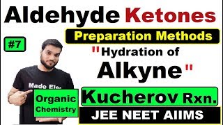 L7 Kucherov Rxn  Aldehyde Prep from Hydration of Alkynes  NEET IITJEE  By Arvind Arora [upl. by Htebasile27]