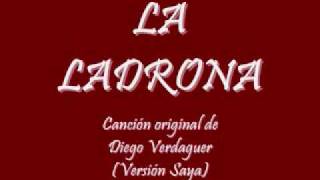 LA LADRONA versión saya  HQ [upl. by Ihsir]