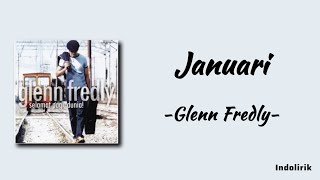 Januari  Glenn Fredly  Lirik Lagu [upl. by Divadleahcim]