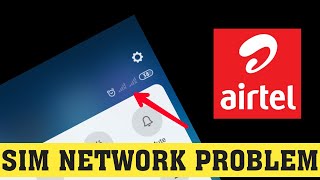 How To Fix Airtel SIM Network Not Showing Problem  Fix Airtel SIM Network Signal Not Showing Error [upl. by Shirleen427]