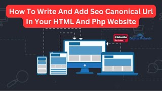 How To Write And Add Seo Canonical Url In Your HTML And Php Website  Digital Rakesh [upl. by Rehposirhc]