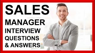 SALES MANAGER Interview Questions And Answers How To PASS a SALES Interview [upl. by Radley]