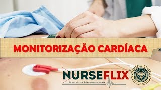 NURSEFLIX  Monitorização Cardíaca  ECG [upl. by Jadwiga]