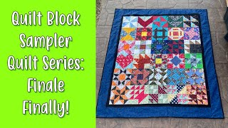 Quilt Block Sampler Quilt Series Finale [upl. by Sheline]