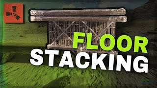 HOW TO FLOOR STACK IN 2021  RUST BUILDING TUTORIAL [upl. by Mueller]