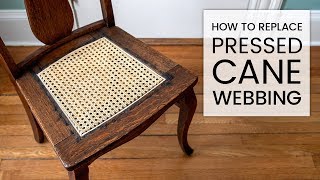 How to Replace Pressed Cane Webbing [upl. by Papke]