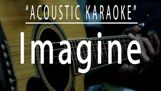 Imagine  Acoustic karaoke John Lennon [upl. by Essirehc398]