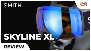 SMITH Skyline XL Goggle Review  SportRx [upl. by Araem]