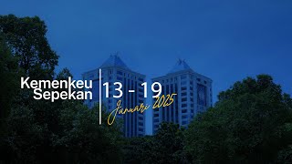 Kemenkeu Sepekan  1319 Januari 2025 [upl. by Adian83]