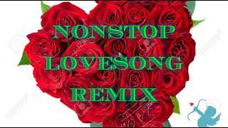 NonStop Love Song Remix Collection For Lovers Only [upl. by Kelsey]