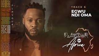 Flavour  Egwu Ndi Oma [upl. by Eleen]