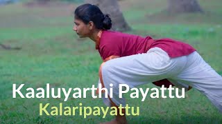 Kaaluyarthi Payattu  Meypayattu with Legs  Kalaripayattu  Kerala Tourism [upl. by Polad664]