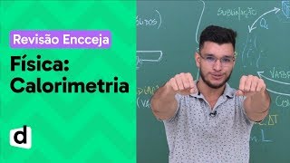 CALORIMETRIA RESUMO DE FÍSICA PARA O ENCCEJA  DESCOMPLICA [upl. by Grimbal]