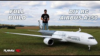 Building the Airbus A350 RC airliner full build and first flight [upl. by Mace]