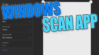 How To Install amp Use Windows Scan App In Windows 10 [upl. by Ymmas269]