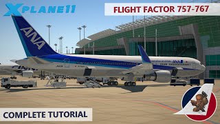 XPlane 11  Flight Factor 757 767  Complete tutorial  Cold amp dark and full flight [upl. by God]