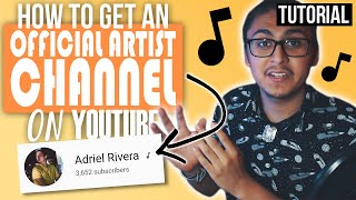 How To Get An Official Artist Channel ♪ on YouTube Easily [upl. by Alekat]