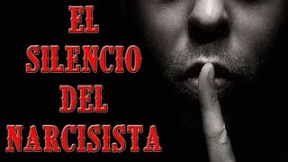 EL SILENCIO DEL NARCISISTA [upl. by Eilata106]