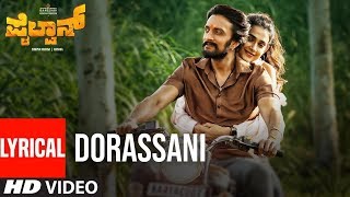 Pailwaan Songs  Kannada  Dorassani Lyrical Song  Kichcha Sudeepa  Vijay Prakash  Arjun Janya [upl. by Annazor]