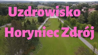 🇵🇱 Uzdrowisko HORYNIEC ZDRÓJ [upl. by Albers]